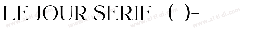 Le Jour Serif 普通(西方)字体转换